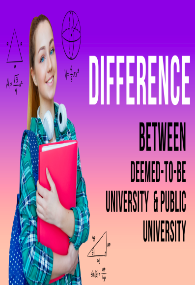 Discover the Difference between Deemed to be Universities and Public Universities